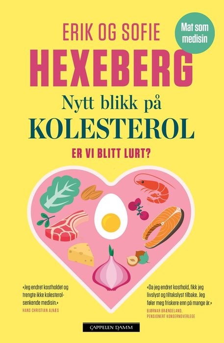 Omslag til Nytt blikk på kolesterol - er vi blitt lurt?